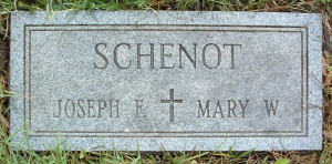 Joseph F. and Mary (Winter) Schenot’s headstone Schenot headstone
